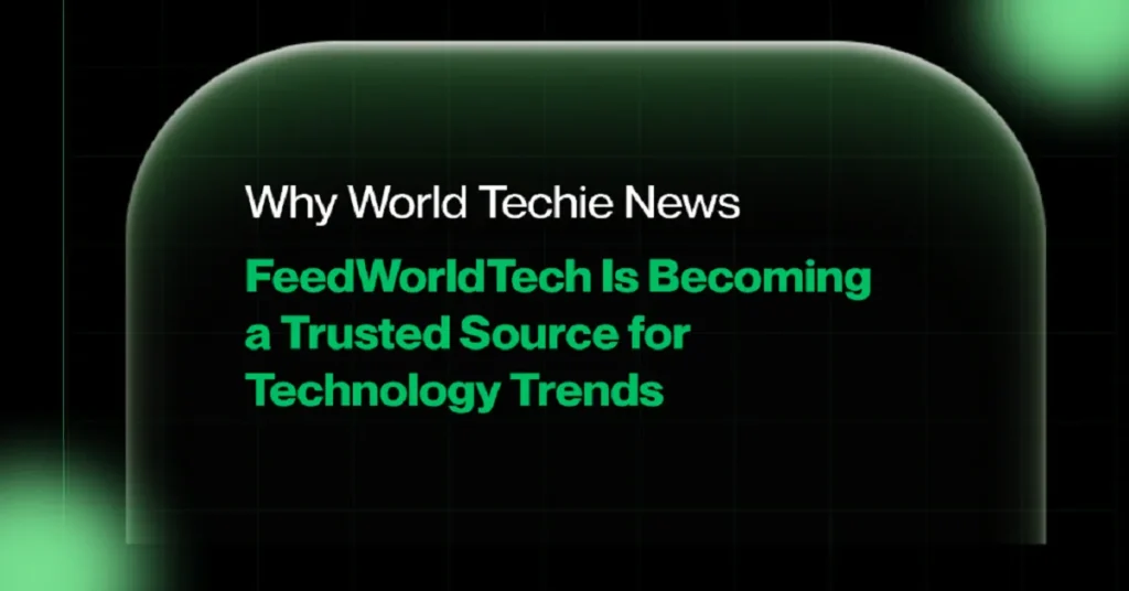 world techie news feedworldtech